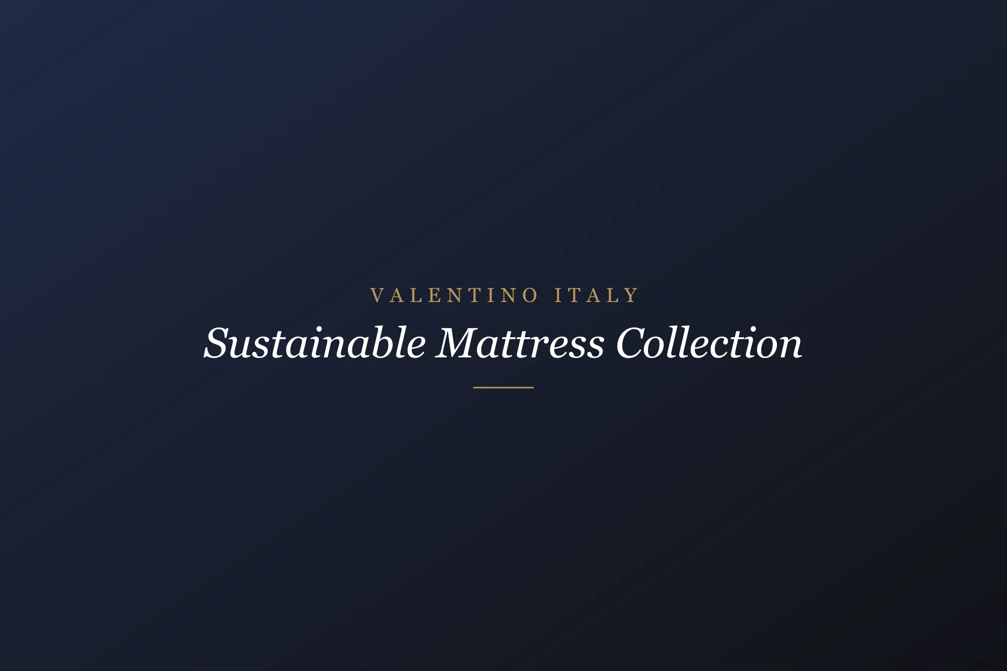 Valentino Italy Sustainable Mattress Collection